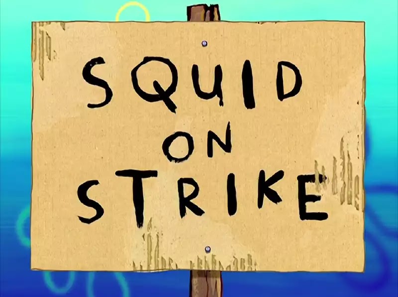 Squid on Strike