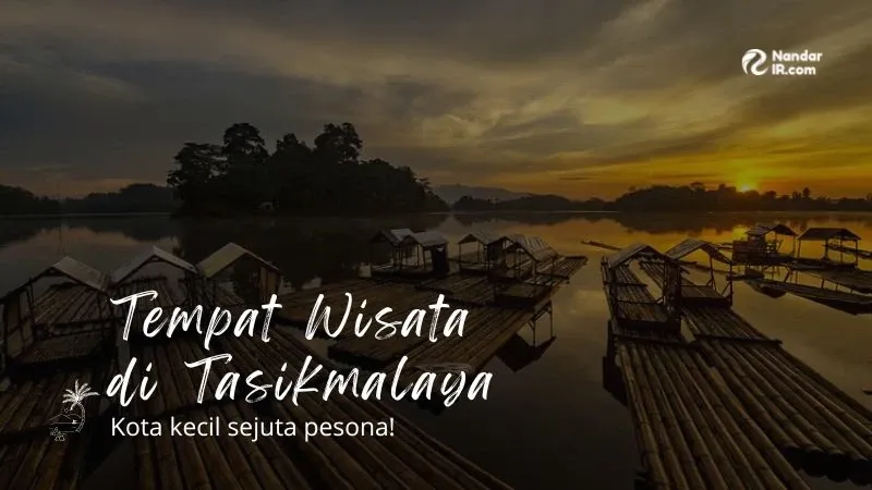 tempat wisata tasikmalaya