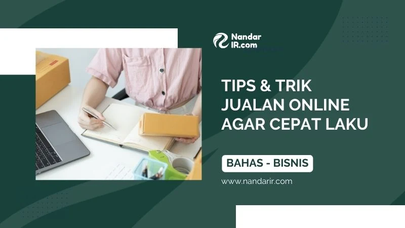 cara berjualan online agar cepat laku