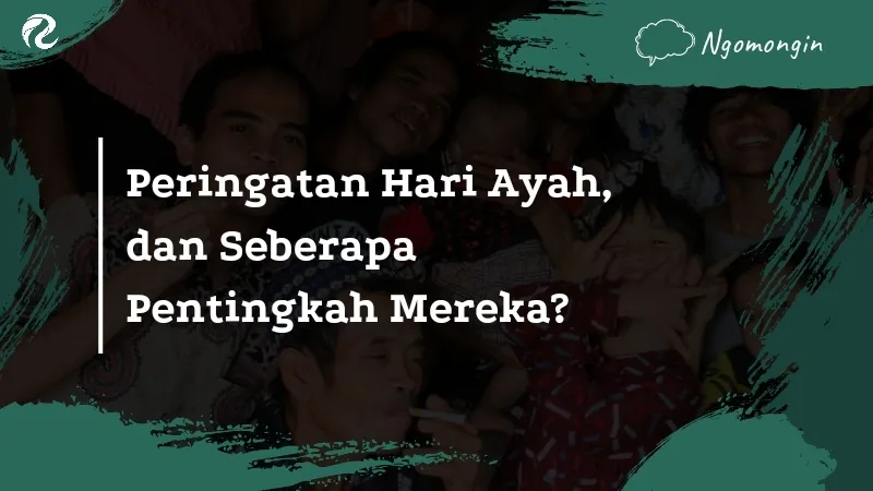 peringatan hari ayah nasional