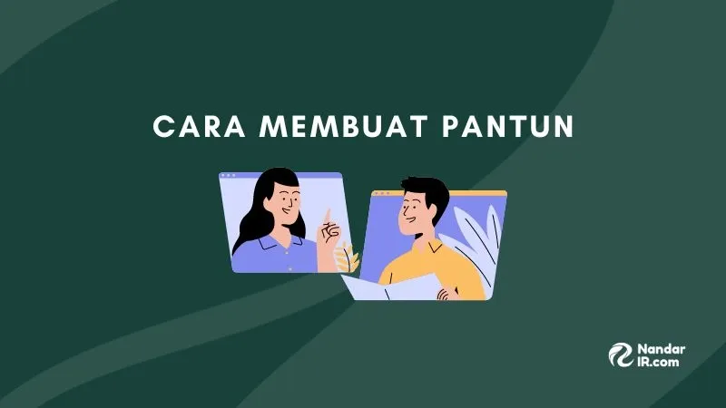Cara Membuat Pantun dan Contoh-contoh Pantun, Lengkap! membuat pantun